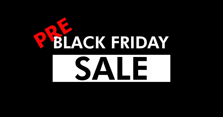 pre Black Friday sale, sales, holiday sales, Black Friday