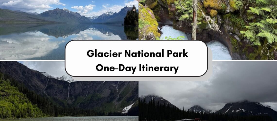 Glacier National Park One-Day Itinerary